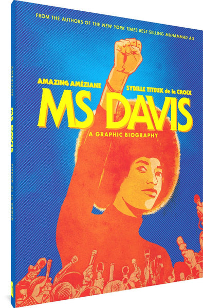 Ms Davis: A Graphic Biography by  Sybille Titeux de la Croix, Amazing Ameziane, Jenna Allen (Translator)
