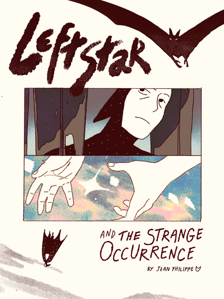 Pre-Order: Leftstar & the Strange Occurrence by Jean Fhilippe