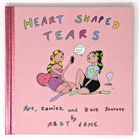 Heart Shaped Tears by Abby Jame