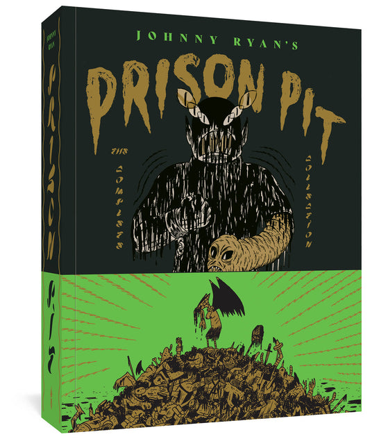 Prison Pit: The Complete Collection By Johnny Ryan
