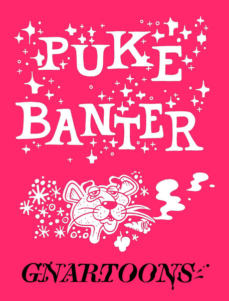 Puke Banter by James the Stanton