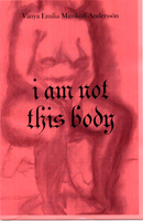 I Am Not This Body by Vanya Anderssön