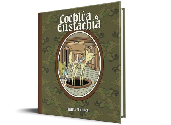 Cochlea & Eustachia by Hans Rickheit, French Edition