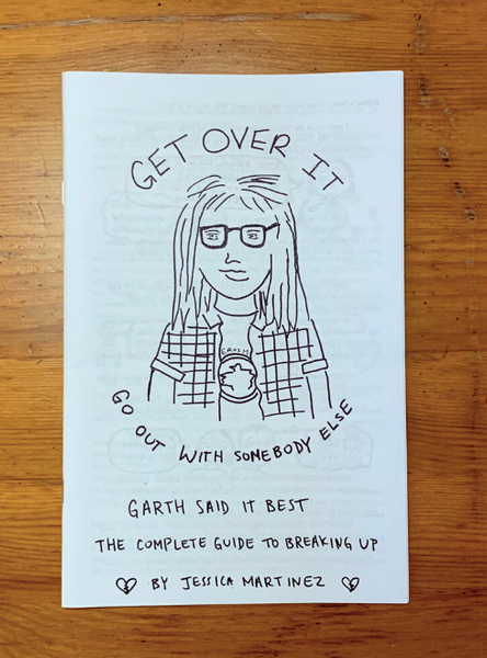Get Over It (Party On Zine #1) by Jessica Martinez