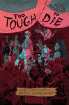 Too Tough To Die: An Aging Punx Anthology Edited by Haleigh Buck & J.T. Yost