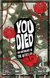 You Died: An Anthology of the Afterlife Edited by Kel McDonald and Andrea Purcell