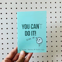 You Can Do It! by Lauren Denitzio and Cassia Lupo