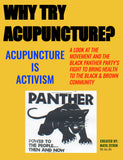 Why Try Acuptuncture: Acupuncture Is Activism by Maya Zitrin RN, LAc, MS