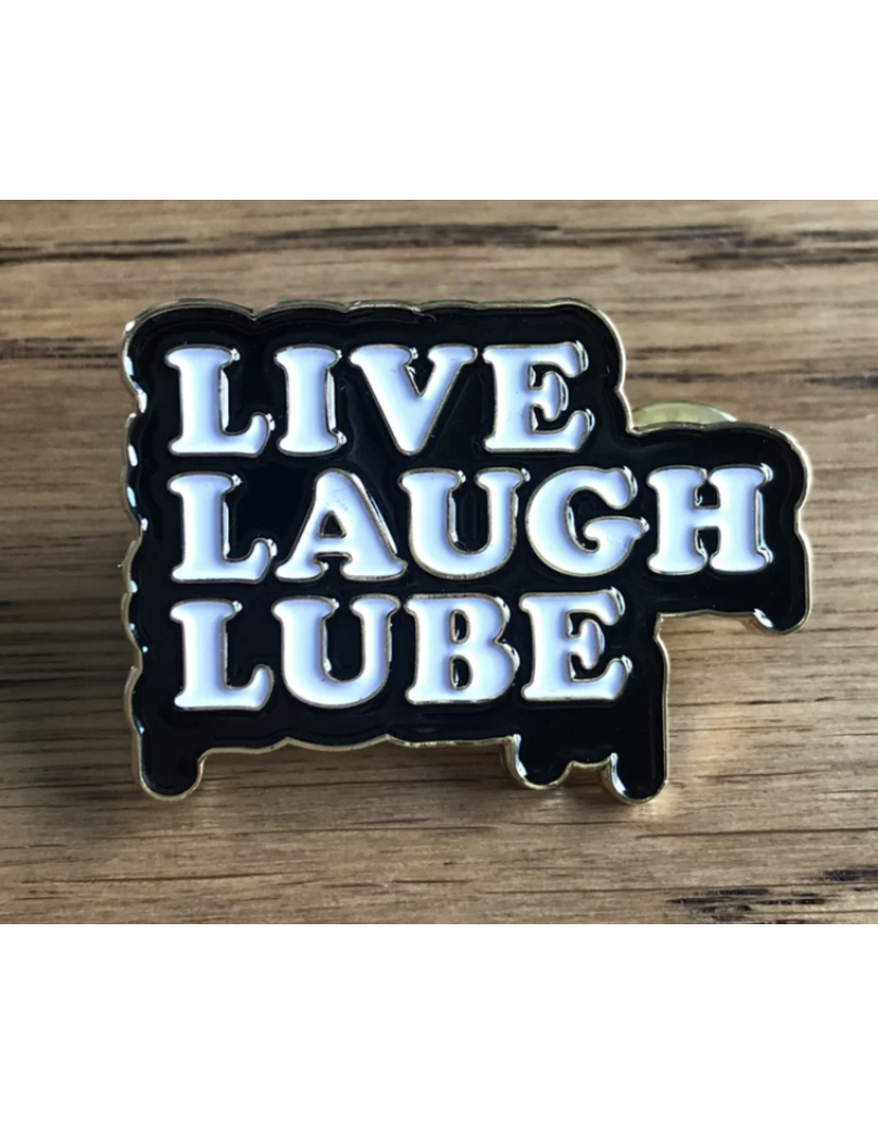 Enamel Pin: Live Laugh Lube by Archie Bongiovanni