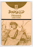 Bodyseed: Prologue Starter Pack by Casey Nowak