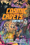Cosmic Cadets (Book One): Contact! Author:  by Ben Crane and Mimi Alves