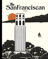 The San Franciscan Magazine: Issue 6