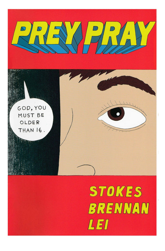 Prey Pray by David Stokes,  P. Lei, and L. Brennan