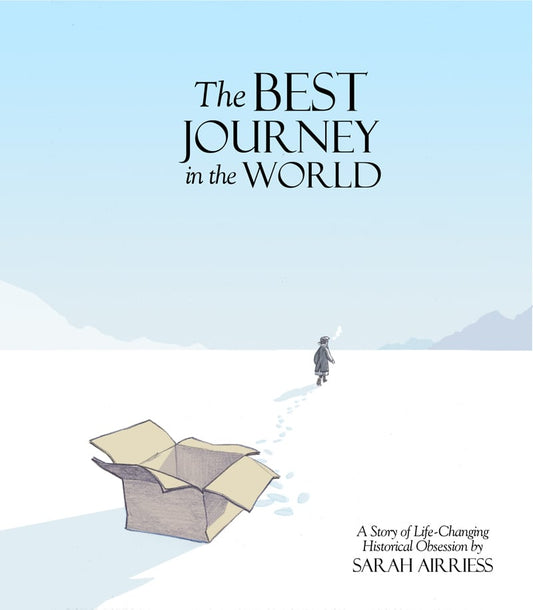 The Best Journey in the World by Sarah Airriess