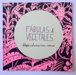 Fabulas y Vegetales by Daniel Berman