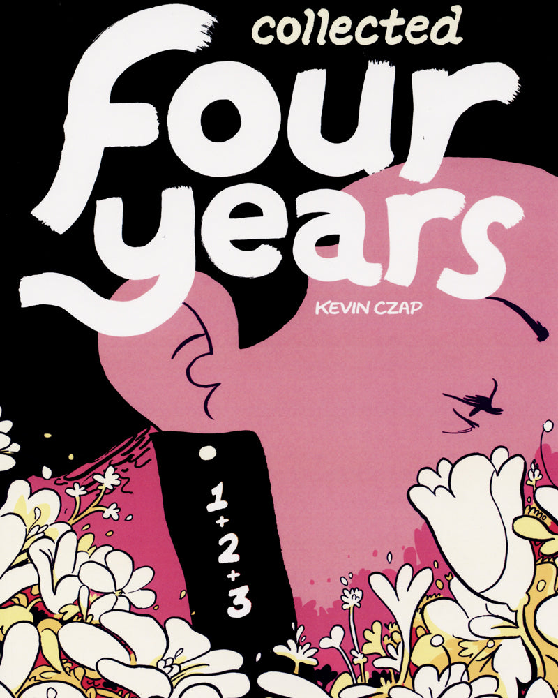 Four Years Collected Volume 1 by Kevin Czap