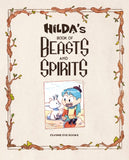 Hilda's Book of Beasts and Spirits By Emily Hibbs Illustrated by Jason Chan, P.L.