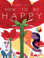 How To Be Happy by Eleanor Davis