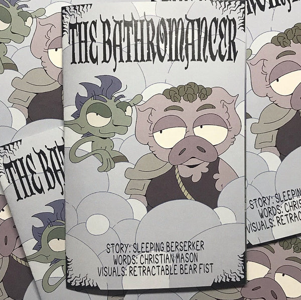 The Bathromancer by Spencer Shaw, Christian Mason and Sean Choate
