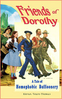Friends of Dorothy by Kieran Teare-Thomas