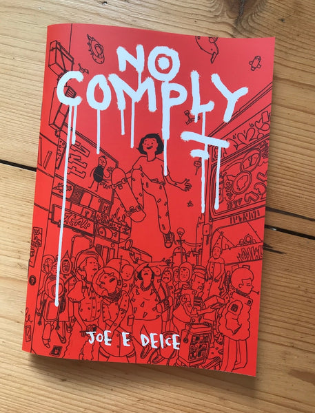 No Comply by Joe Decie