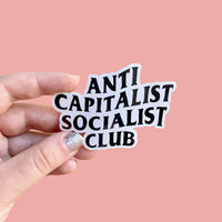 Sticker: Anti Capitalist Socialist Club by The Peach Fuzz