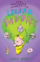 Lizard Daddies by Abby Jame