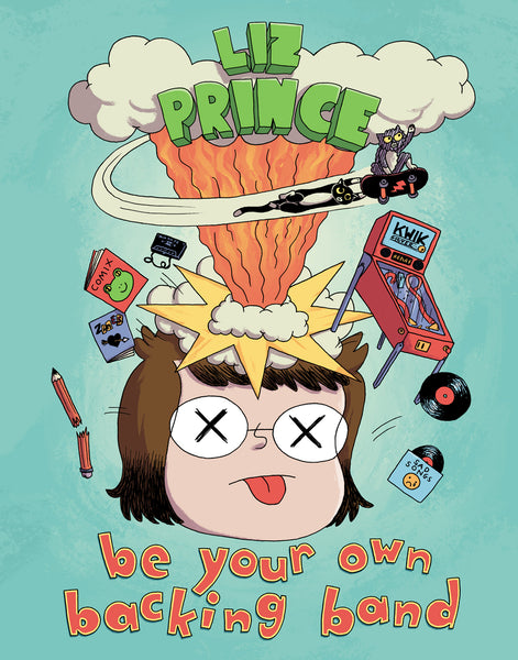 Be Your Own Backing Band (Graphic Novel) by Liz Prince