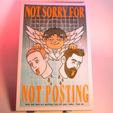 Not Sorry For Not Posting Print by Vreni Stollberger