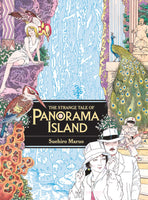 The Strange Tale of Panorama Island by Suehiro Maruo