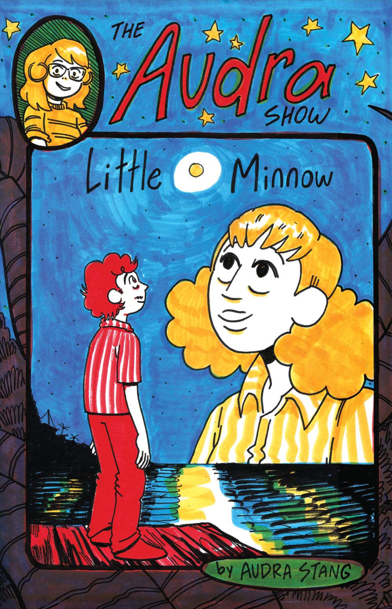 The Audra Show #1: Little Minnow by Audra Stang