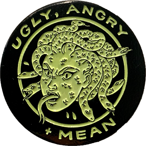 Enamel Pin: Ugly, Angry + Mean  by Jenn Woodall