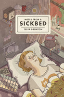 Notes from a Sickbed by Tessa Brunton